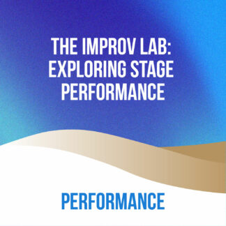 The Improv Lab: Exploring Stage Performance