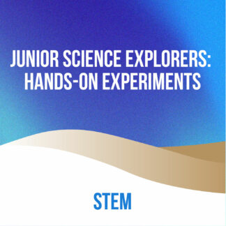 Junior Science Explorers: Hands-On Experiments