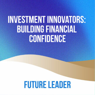 Investment Innovators: Building Financial Confidence