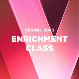 Spring 2023 Enrichment Class