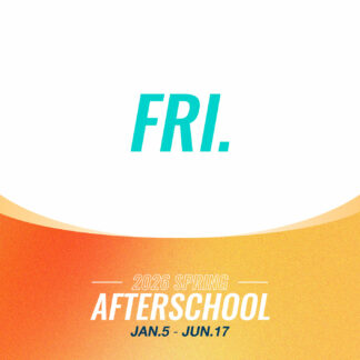 Friday Spring 2026 After School